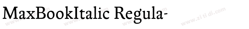 MaxBookItalic Regula字体转换